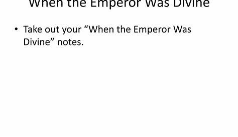When the Emperor was Divine Study Guide | Literature Guide | LitCharts
