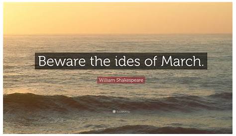 The Mad Monarchist: Beware the Ides of March