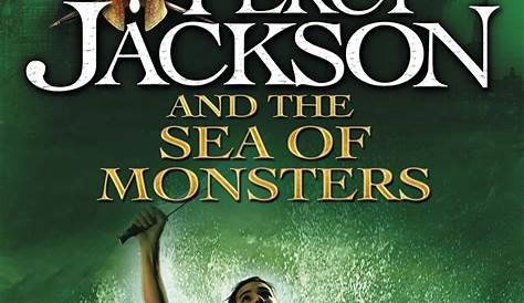 Percy Jackson and the Sea of Monsters (Book 2) by Rick Riordan