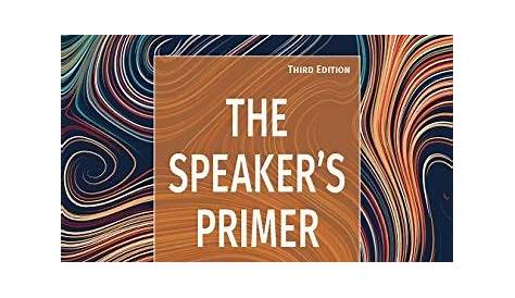 The Speaker's Primer 3Rd Edition Pdf Free