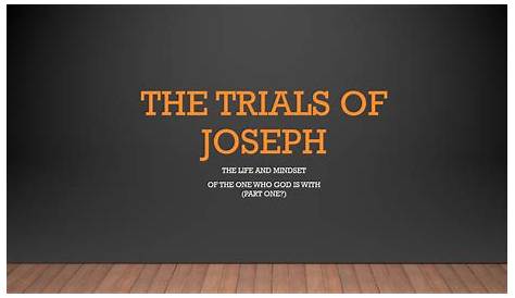 Joseph’s Trials to Come into the Glory - Fruitful Vine Store