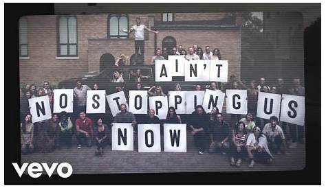 Ain't No Stopping Us - YouTube