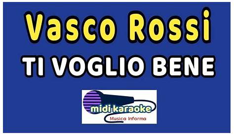 Vasco Rossi - TI VOGLIO BENE - karaoke - YouTube