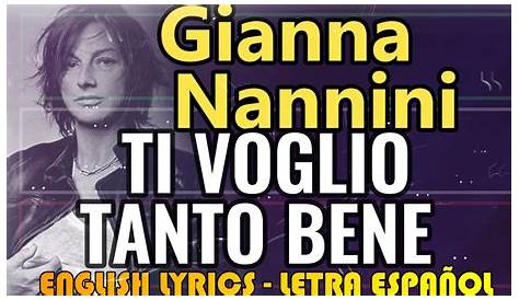 L'AMORE PER LA MUSICA: Gianna Nannini - Ti voglio tanto bene