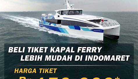 Harga Tiket Kapal Laut Batam Jakarta 2021 - Jadwal Kapal