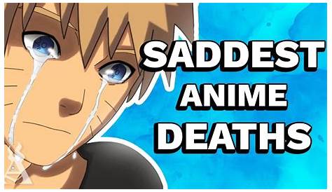 Top 10 saddest anime deaths - Meme by Bolt93 :) Memedroid
