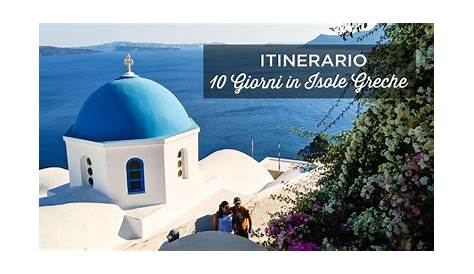 Tour Isole Greche - Viaggi in Grecia | Arché Travel