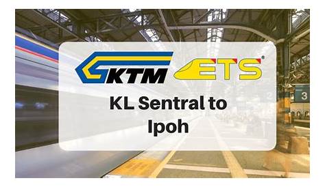 KTM Train: KL Sentral to Ipoh Railway Station - YouTube