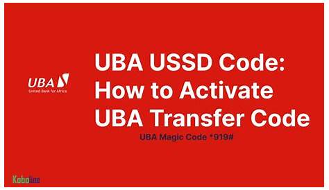 Uncover The Secrets Of UBA Transfer Code: The Ultimate Guide
