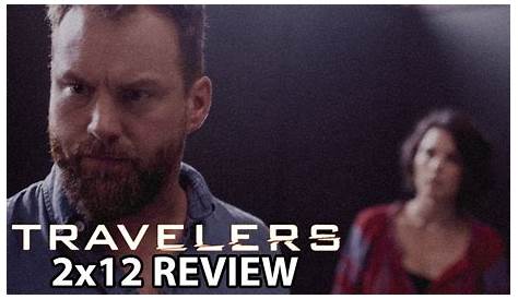 Travelers Season 2 Episode 12 Recap 1 "001" Watch Online Video Dailymotion