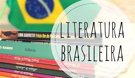 "Brasil, meu Brasil Brasileiro": NOSSA LITERATURA - Literatura