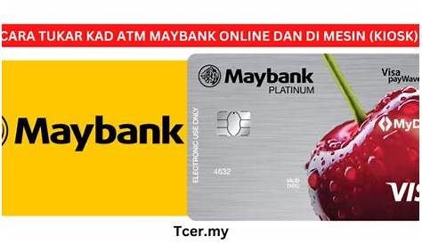 √ Cara Tukar Kad ATM Maybank Renew Debit Card Online