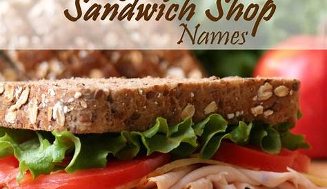 Turkey Sandwich Name Ideas