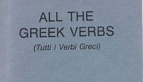 Tutti i verbi greci in -ω | Appunti di Greco | Docsity