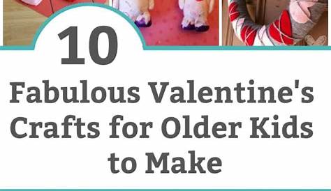 Tween Valentine Crafts 25+ For S