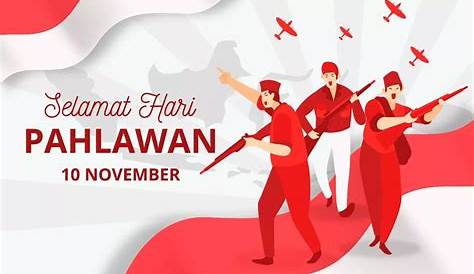 Selamat hari pahlawan nasional. Translation: Happy Indonesian National