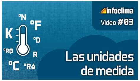 Qué es, cómo se mide y para qué sirve la temperatura | Meteorología en Red