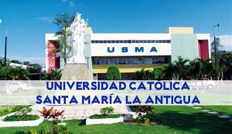 Universidad Católica Santa María La Antigua