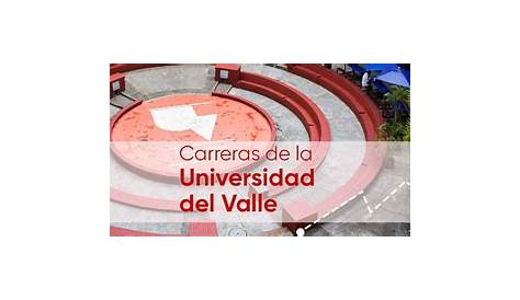 ⊛ Universidad Del Valle | Carreras | Inscripciones 2023