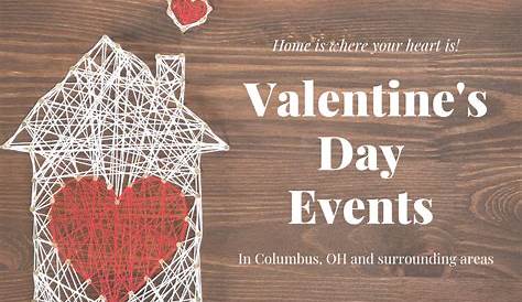 Valentine's Day Activities Columbus Ohio