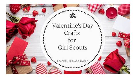 Valentine Crafts For Scouts Pin On Happiness Is Homemade