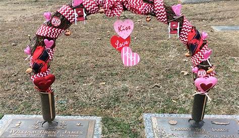 Valentine Decorations For Graves S Day And Month Of Feb Cemetary