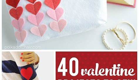 Valentine Sewing Craft Ideas 25+ Of The Best 's Day ! Kitchen Fun With My 3 Sons