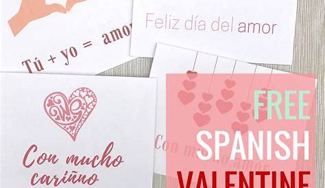 Valentines Card Decoration In Spanish Valente's Day Free Prtables For Día Del
