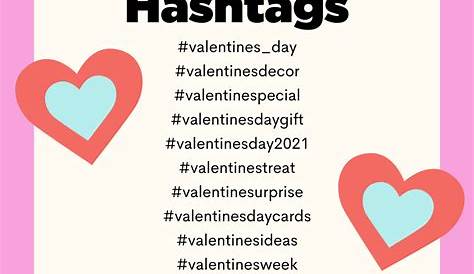 Valentines Day Hashtags 2023