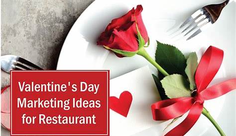 Valentines Day Ideas For Restaurants