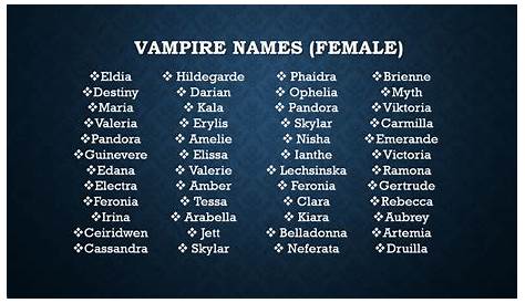 Unveiling The Secrets Of Vampire Names: A Journey Into Dark Enchantments