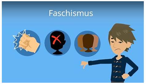 Faschismus • Definition Faschismus, Faschist · [mit Video]