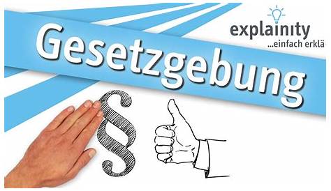 Gesetze und ihre Entstehung