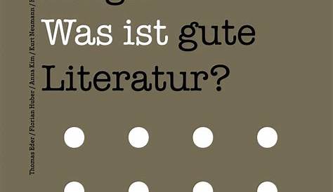 Was ist gute Literatur? · liwde