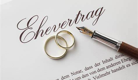 Ehevertrag - Infos, Hinweise, Vorbereitung