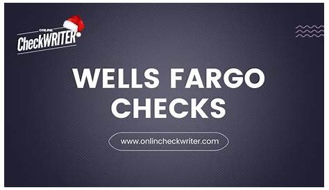 Wells Fargo Checks - Print Online Instantly On Any Printer