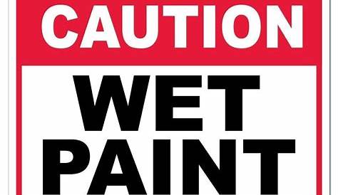 Wet Paint Printable Signs