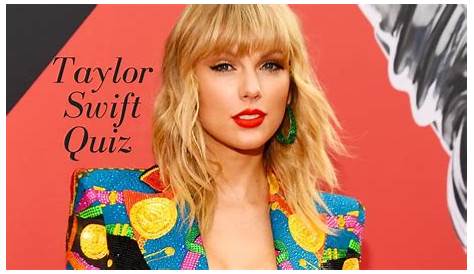 What Taylor Swift Are You Quiz Which Album ? Album