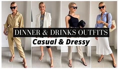 What should I wear on an evening dinner? 2024 » OutfitBoss