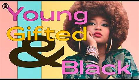 What Year Was Young Gifted And Black Released 50 Watts Books