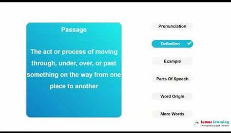 PASSAGE: Synonyms and Related Words. What is Another Word for PASSAGE