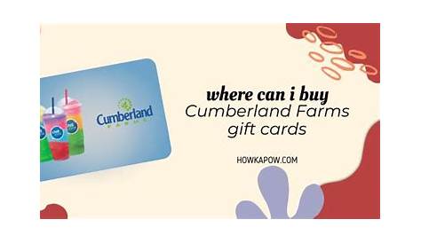 Where To Buy Cumberland Farms Gift Card
