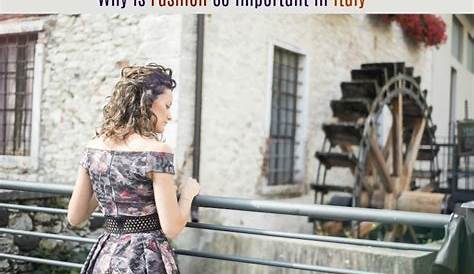 Why Is Fashion So Important In Italy