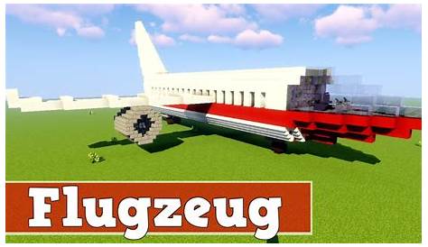 Wie Baut Man Bei Minecraft Ein Flugzeug Ohne Mod - information online