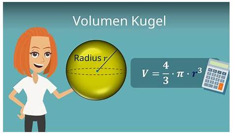 Berechnung des Volumens einer Kugel – kapiert.de