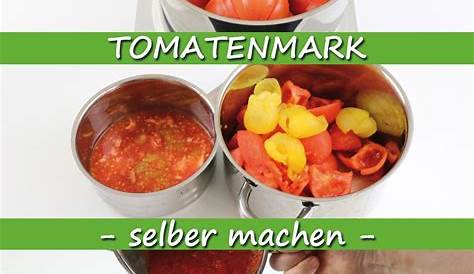 Wie macht man Tomatenmark selber? | Vermietedichreich