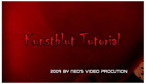 Tutorial - Wie stellt man Kunstblut her - Clips - Amateurfilm-Forum