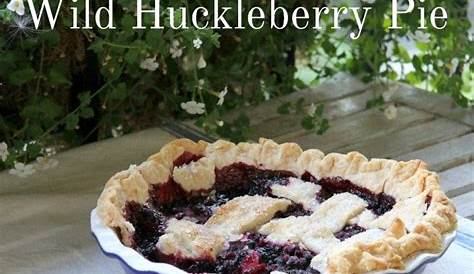 Wild Huckleberry Pie Pie Filling Recipes, Jam Recipes, Dessert Recipes