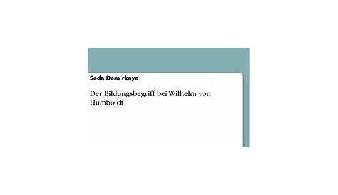 Paideia: Humboldt und die humanistische Bildung (Teil 2)