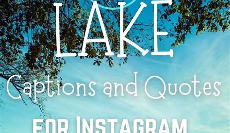 Winter Lake Instagram Captions